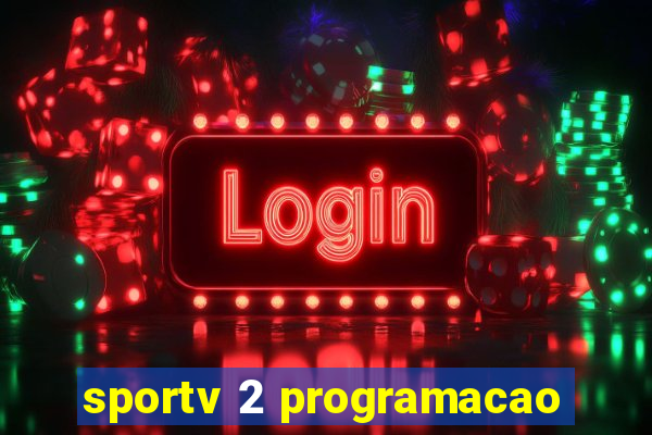 sportv 2 programacao